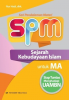 SPM: Sejarah Kebudayaan Islam untuk MA