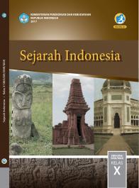 Sejarah Indonesia (SMA/MA/SMK/MAK Kelas X)