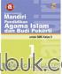 Mandiri: Pendidikan Agama Islam dan Budi Pekerti untuk SMK Kelas X (Kurikulum 2013) (Jilid 1)