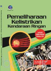 Pemeliharaan Kelistrikan Kendaraan Ringan untuk SMK/MAK Kelas XII