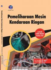 Pemeliharaan Mesin Kendaraan Ringan untuk SMK/MAK Kelas XII
