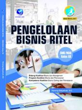 Pengelolaan Bisnis Ritel (Bidang Keahlian Bisnis dan Manajemen, Program Keahlian Bisnis dan Pemasaran, Kompetensi Keahlian Bisnis Daring dan Pemasaran) SMK/MAK Kelas XII