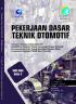 Pekerjaan Dasar Teknik Otomotif (SMK/MAK kelas X)