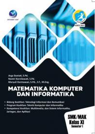Matematika Komputer dan Informatika (SMK/MAK Kelas XI Semester 1)