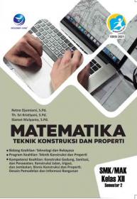 Matematika Teknologi Konstruksi Dan Properti (SMK/MAK Kelas XII Semester 2)