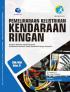 Pemelihaaran Kelistrikan Kendaraan Ringan (Kompetensi Keahlian Teknik Kendaraan Ringan Otomotif) SMK/MAK Kelas XI