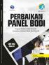 Perbaikan Panel Bodi (Kompetensi Keahlian Teknik Bodi Otomotif) SMK/MAK Kelas XI