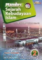 Mandiri: Sejarah Kebudayaan Islam untuk MTs/SMP Islam Kelas VIII (KTSP) (Jilid 2)