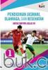 Pendidikan Jasmani, Olahraga, dan Kesehatan untuk SMP/MTs Kelas VII (Kurikulum 2013) (Jilid 1)