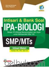 Intisari dan Bank Soal IPA Biologi SMP/MTs Kelas VII, VIII dan IX
