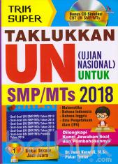 Trik Super Taklukkan UN (Ujian Nasional) untuk SMP/MTs 2018