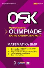 OSK Matematika SMP: Menyongsong Olimpiade Sains Kabupaten dan Kota Matematika SMP