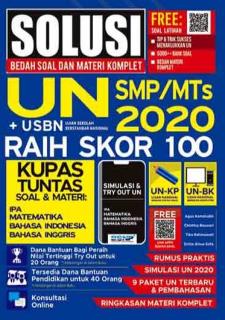 Solusi Bedah Soal Dan Materi Komplet UN + USBN 2020 SMP/MTs Raih Skor 100
