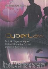 Cyberlaw: Praktik Negara-Negara dalam Mengatur Privasi dalam E-Commerce