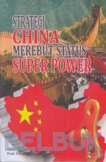 Strategi China  Merebut Status Super Power