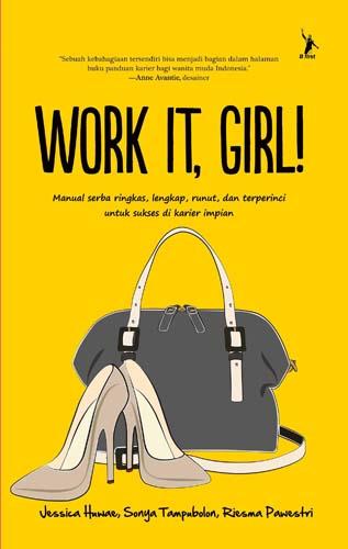Work it, Girl!: Jessica Huwae - Belbuk.com