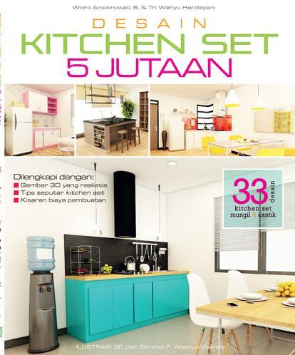  Desain Kitchen Set  5 Jutaan Woro Anjokrowati S Belbuk com