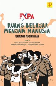 Ruang Belajar Menjadi Manusia: Perjalanan Pencinta Alam Ruang Belajar Menjadi Manusia: Perjalanan Pencinta Alam