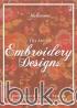 The Art of Embroidery Designs
