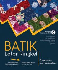 Batik Latar Ringkel: Pengenalan dan Pembuatan