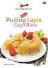 Resep Andalan Ny. Liem Kreasi Puding Lapis Gaya Baru
