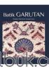 Batik Garutan: Koleksi Hartono Sumarsono