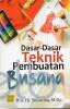Dasar-Dasar Teknik Pembuatan Busana