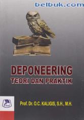 Deponeering: Teori dan Praktik