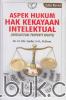 Aspek Hukum Hak Kekayaan Intelektual (Intellectual Property Rights) (Edisi Revisi)