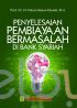 Penyelesaian Pembiayaan Bermasalah di Bank Syariah