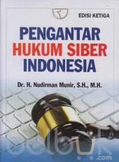 Pengantar Hukum Siber Indonesia (Edisi 3)