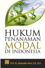Hukum Penanaman Modal Di Indonesia