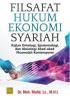 Filsafat Hukum Ekonomi Syariah: Kajian Ontologi, Epistemologi, dan Aksiologi Akad-akad Muamalah Kontemporer