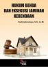 Hukum Benda Dan Eksekusi Jaminan Kebendaan