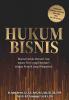 Hukum Bisnis: Manual untuk Mencari Gap-Gap antara Teori yang Dipelajari dengan Praktik yang Didapatkan