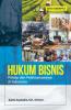 Hukum Bisnis: Prinsip dan Pelaksanaannya di Indonesia