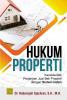 Hukum Properti: Karakteristik Perjanjian Jual Beli Properti dengan Sistem Inden