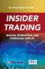 Insider Trading: Indikasi, Pembuktian dan Penegakan Hukum