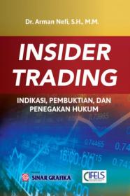 Insider Trading: Indikasi, Pembuktian dan Penegakan Hukum