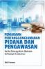 Peniadaan Pertanggungjawaban Pidana dan Pengawasan serta Pencegahan Hukum terhadap Korporasi