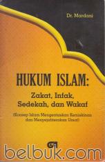 Hukum Islam: Zakat, Infak, Sedekah, dan Wakaf