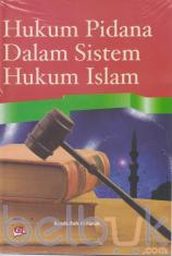 Hukum Pidana dalam Sistem Hukum Islam