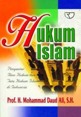 Hukum Islam: Pengantar Ilmu Hukum dan Tata Hukum Islam di Indonesia