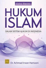 Hukum Islam: Dalam Sistem Hukum di Indonesia