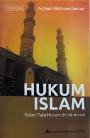 Hukum Islam dalam Tata Hukum di Indonesia