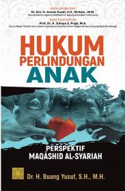 Hukum Perlindungan Anak: Perspektif Maqashid Al-Syariah