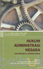 Hukum Administrasi Negara dan Kebijakan Pelayanan Publik