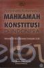 Memahami Keberadaan Mahkamah Konstitusi di Indonesia