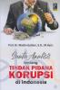 Suatu Analisis tentang Tindak Pidana Korupsi di Indonesia
