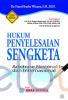 Hukum Penyelesaian Sengketa: Arbitrase Nasional Indonesia dan Internasional (Edisi 2)